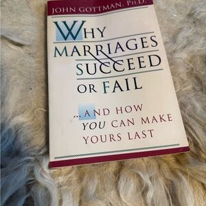 Why Marriages Succeed or Fail - John Gottman - Relationship Psychology Book